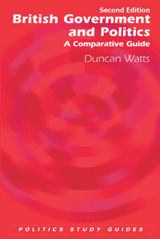 Paperback British Government and Politics: A Comparative Guide Book