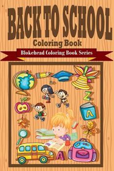 Paperback Back to School Coloring Book [Large Print] Book