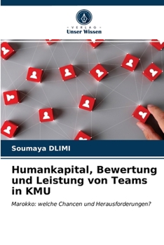 Paperback Humankapital, Bewertung und Leistung von Teams in KMU [German] Book