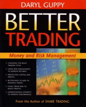 Paperback Better Trading: Money and Risk Management Book