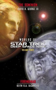 Mass Market Paperback Star Trek: Deep Space Nine: Worlds of Deep Space Nine #3: Dominion and Ferenginar Book