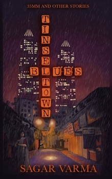 Paperback Tinseltown Blues: 35mm and other stories Book