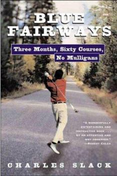 Paperback Blue Fairways: A Route 1 Golf Odyssey Book