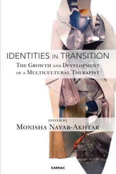 Paperback Identities in Transition: The Growth and Development of a Multicultural Therapist Book
