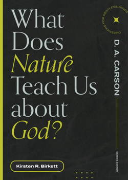 Paperback What Does Nature Teach Us about God? Book