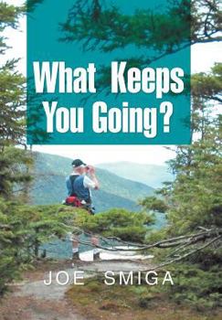 Hardcover What Keeps You Going? Book