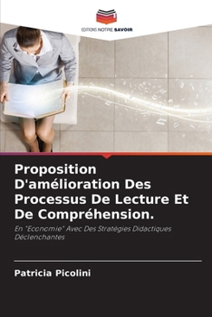 Paperback Proposition D'amélioration Des Processus De Lecture Et De Compréhension. [French] Book