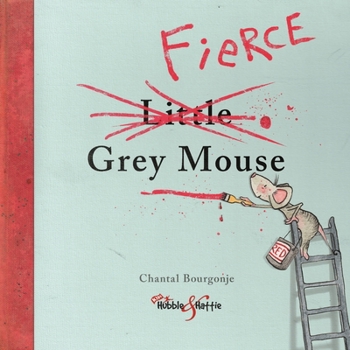 Hardcover Fierce Grey Mouse Book
