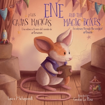 Paperback Ene and the Magic boxes: An Odyssey Through the World of Artisans Book