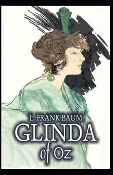 Glinda of Oz Illustrated