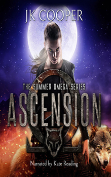 Ascension - Book #2 of the Summer Omega