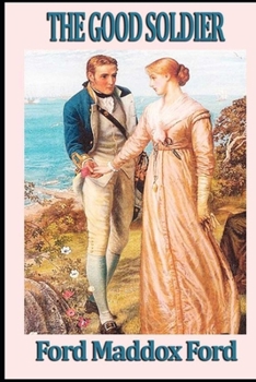 Paperback The good Soldier (Annotated & Illustrated) Novel Book