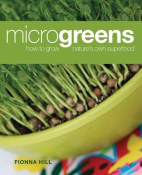 Paperback Microgreens: How to Grow Nature's Own Superfood Book