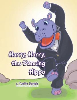 Paperback Harry, Harry, the Dancing Hippo Book