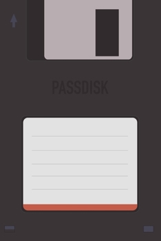 Dark Passdisk Floppy Disk 3.5 Diskette Retro Password log [110pages][6x9]: Vintage Retrowave Vaporwave Theme