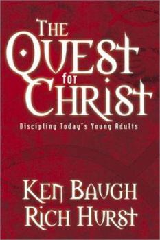 Paperback The Quest for Christ: Discipling Today's Young Adults Book