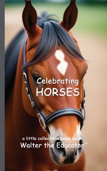 Celebrating Horses (Little Collectible Book)