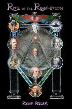 Paperback Rite Of The Revolution: Adam Weishaupt, the Bavarian Illuminati & the Strange Origins of the New World Order Book