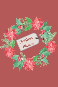 Paperback Christmas Planner: Holiday Shopping Tracker - Christmas Card Log - Holiday Menu Organizer Book