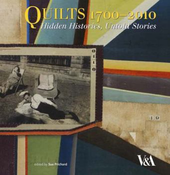 Paperback Quilts 1700-2010: Hidden Histories, Untold Stories Book