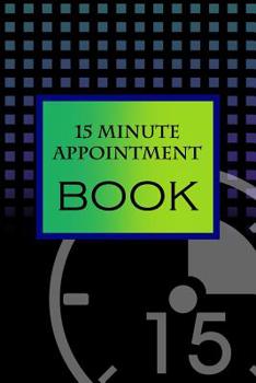 Paperback 15 Minute Appointment Book: 15 Minute Appointment Book