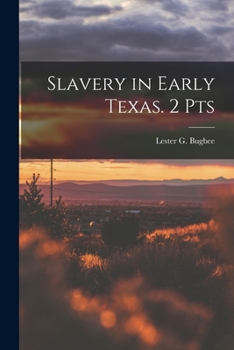 Paperback Slavery in Early Texas. 2 Pts Book