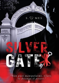 Paperback Silvergate: Il gioco del potere [Italian] Book