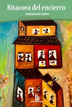 Paperback Bitácora del encierro [Spanish] Book