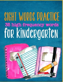 Paperback Sight Words Practice 35 High Frequency Words for Kindergarten Book