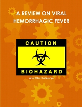 Paperback A Review on Viral Hemorrhagic Fever Book