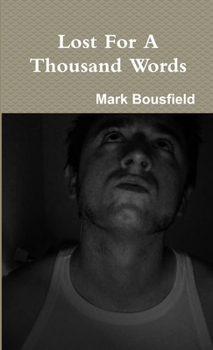 Paperback Lost For A Thousand Words Book