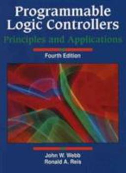 Hardcover Programmable Logic Controllers: Principles and Applications (4th Edition) Book