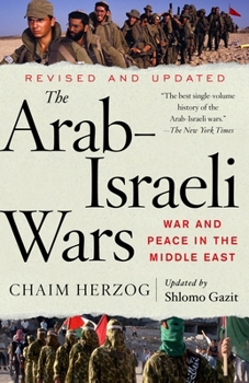 Paperback The Arab-Israeli Wars: War and Peace in the Middle East Book