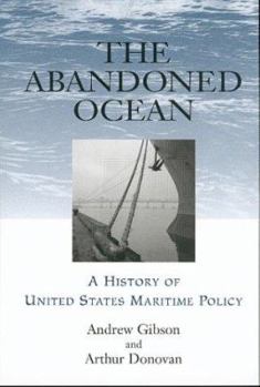 Paperback Abandoned Ocean: A History of United States Maritime Policy Book