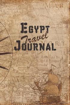 Egypt Travel Journal: 6x9 Travel Notebook with prompts and Checklists perfect gift for your Trip to Egypt for every Traveler