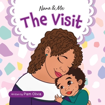 Paperback Nana & Me: The Visit (Determined Toddler) Book