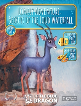 Paperback Lonely Adventure: Secrets of the Loud Waterfall.: An Interactive AR Children's Story #7 Book