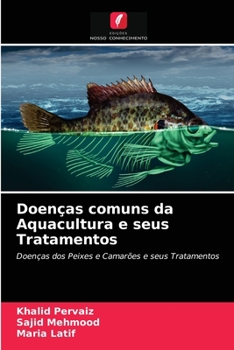 Paperback Doenças comuns da Aquacultura e seus Tratamentos [Portuguese] Book