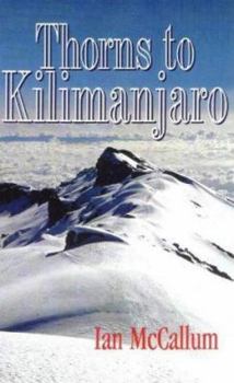 Paperback Thorns to Kilimanjaro Book
