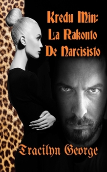 Paperback Kredu Min: La Rakonto De Narcisisto [Esperanto] Book