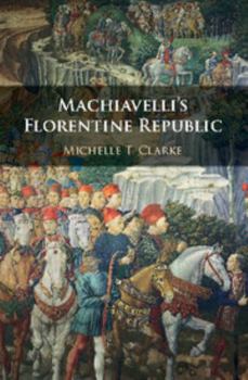 Hardcover Machiavelli's Florentine Republic Book