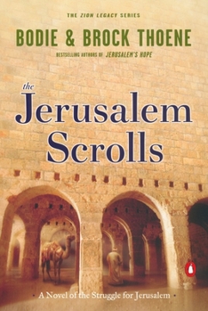 The Jerusalem Scrolls (The Zion Legacy, #4) - Book #4 of the Zion Legacy