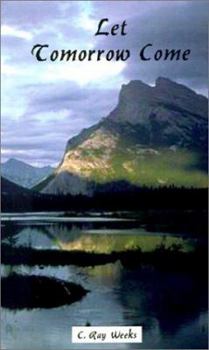 Paperback Let Tomorrow Come Book