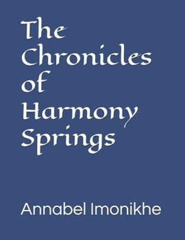 Paperback The Chronicles of Harmony Springs Book
