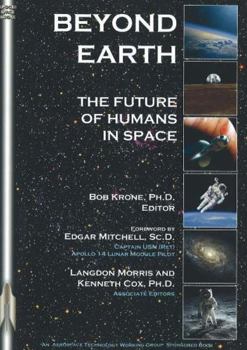 Paperback Beyond Earth: The Future of Humans in Space Book