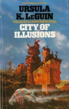 City of Illusions - Book #3 of the Hainish Cycle