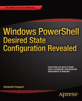 Paperback Windows PowerShell Desired State Configuration Revealed Book