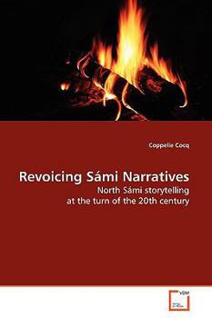 Paperback Revoicing Sámi Narratives Book