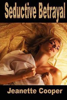 Paperback Seductive Betrayal Book