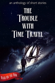 Paperback The Trouble with Time Travel Book